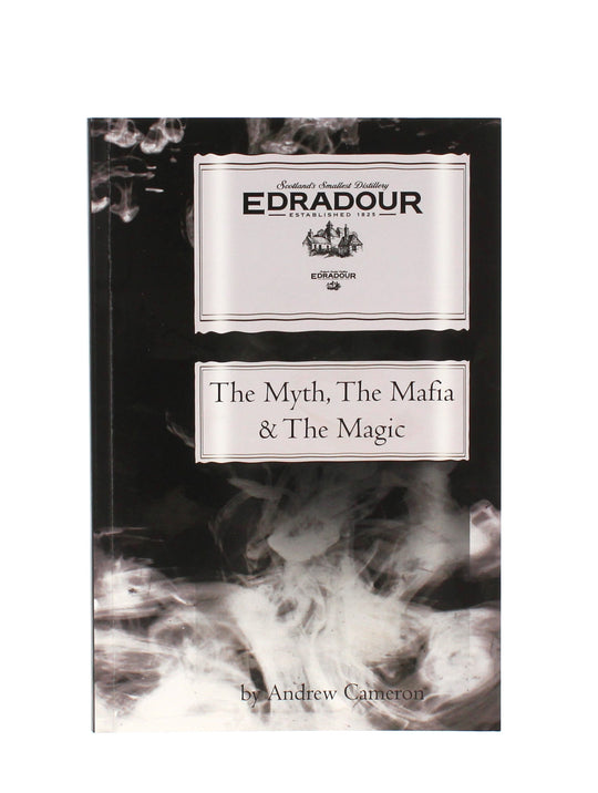 Edradour Book - The Myth, The Mafia & The Magic